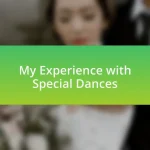 My Experience with Special Dances
